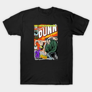 The Incredible Dunn T-Shirt